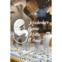 Kadın ve 8 Mart Kadınlar Günü Kutlu Olsun Yazısı Cam Vitrin Stickerı 60cm