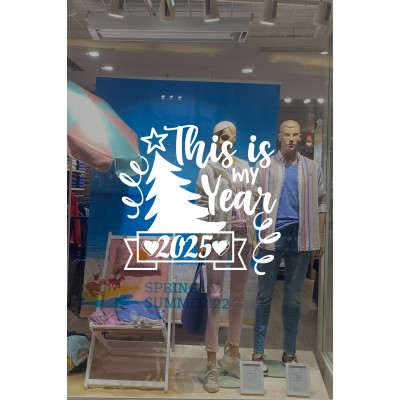 This Is My Year 2025 Yazısı Yılbaşı Süslemeleri Yeni Yıl Yılbaşı Vitrin Cam Sticker This Is My Year 2025 Yazısı Yılbaşı Süslemeleri Yeni Yıl Yılbaşı Vitrin Cam Sticker