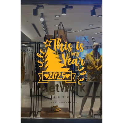 This Is My Year 2025 Yazısı Yılbaşı Süslemeleri Yeni Yıl Yılbaşı Vitrin Cam Sticker This Is My Year 2025 Yazısı Yılbaşı Süslemeleri Yeni Yıl Yılbaşı Vitrin Cam Sticker