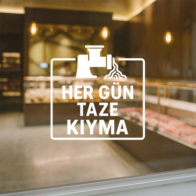 Her Gün Kıyma Çekilir Cam Stickerı