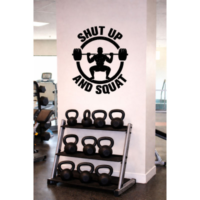 Spor Salonu Duvar Sticker – Shut Up and Squat Fitness Motivasyon Yazısı - Duvar Çıkartması