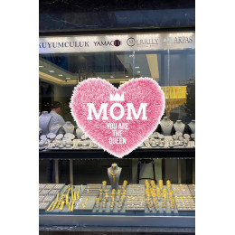 Anneler Günü Mom You Are Queen Cam Vitrin Stickerı 50cm