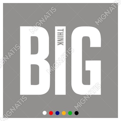 Büyük Harf ile Yazılmış Big Think Duvar Yazısı Sticker 60x50 cm