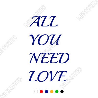 El Yazısı All You Need Love Duvar Yazısı Sticker 60x37cm