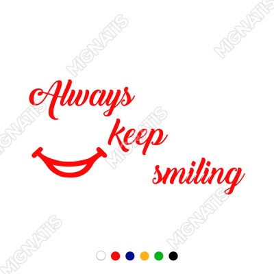 El Yazısı Always Keep Similing Duvar Yazısı Sticker 60x31cm