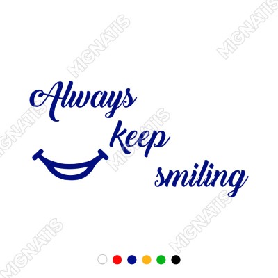 El Yazısı Always Keep Similing Duvar Yazısı Sticker 60x31cm