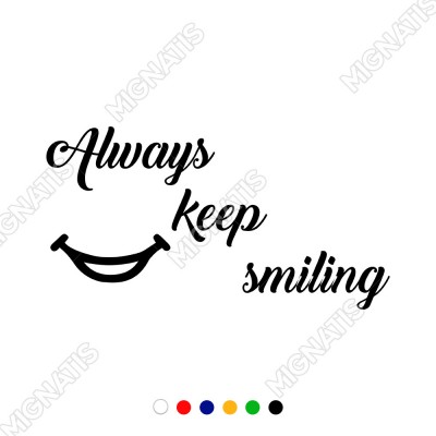 El Yazısı Always Keep Similing Duvar Yazısı Sticker 60x31cm