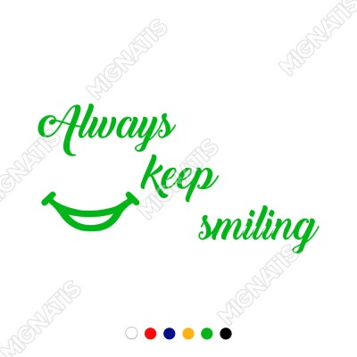 El Yazısı Always Keep Similing Duvar Yazısı Sticker 60x31cm