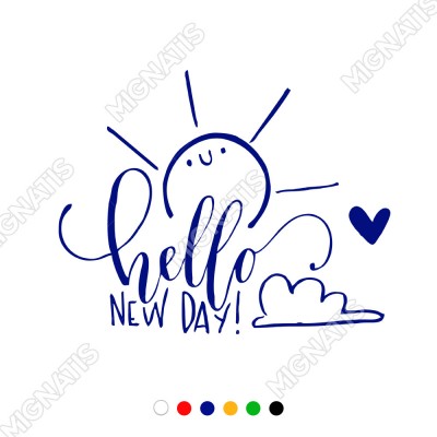 El Yazısı ile Sevimli Hello New Day Duvar Yazısı Sticker 60x48cm