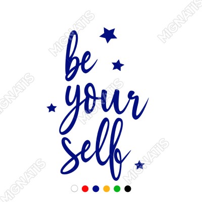 El Yazısı ile Yazılmış Be Your Self Yazısı Sticker 60x39cm