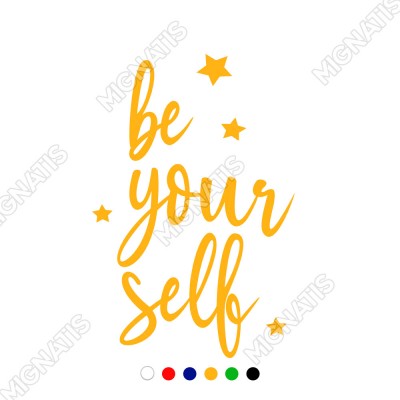 El Yazısı ile Yazılmış Be Your Self Yazısı Sticker 60x39cm