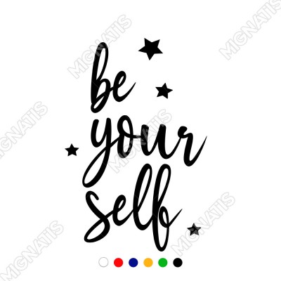 El Yazısı ile Yazılmış Be Your Self Yazısı Sticker 60x39cm