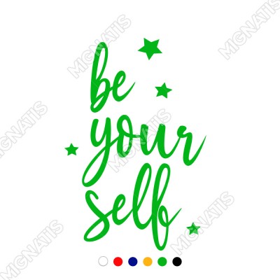 El Yazısı ile Yazılmış Be Your Self Yazısı Sticker 60x39cm