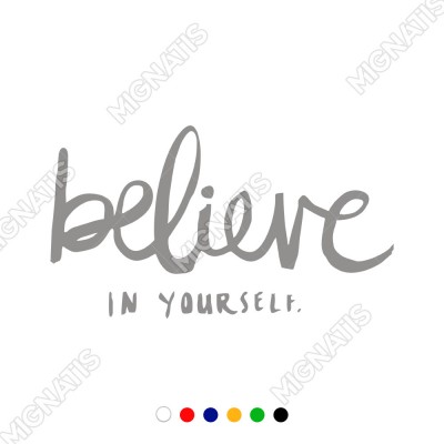 El Yazısı ile Yazılmış Believe İn Yourself Yazısı Sticker 60x33 cm