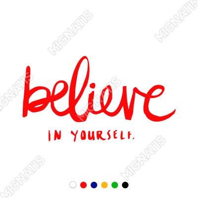 El Yazısı ile Yazılmış Believe İn Yourself Yazısı Sticker 60x33 cm
