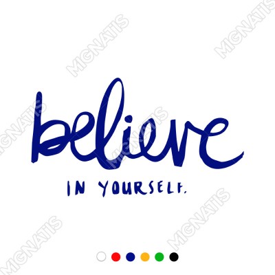 El Yazısı ile Yazılmış Believe İn Yourself Yazısı Sticker 60x33 cm