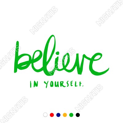 El Yazısı ile Yazılmış Believe İn Yourself Yazısı Sticker 60x33 cm