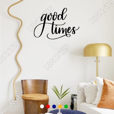 El Yazısı ile Yazılmış Good Times Duvar Yazısı Sticker 60x41 cm