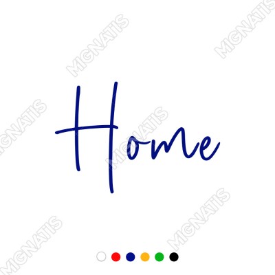 El Yazısı ile Yazılmış Home Duvar Yazısı Sticker 60x40cm