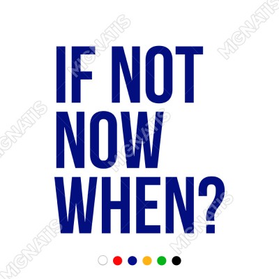 El Yazısı ile Yazılmış If Not Now When Yazısı Sticker 60x54cm