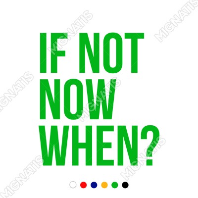 El Yazısı ile Yazılmış If Not Now When Yazısı Sticker 60x54cm