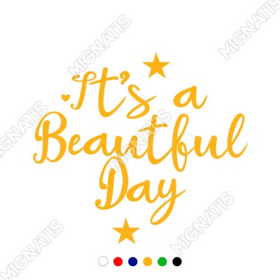 El Yazısı İle Yazılmış It's A Beautıful Day Yazısı Sticker 60x53cm