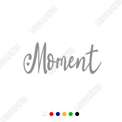 El Yazısı ile Yazılmış Moment Duvar Yazısı Sticker 60x16 cm