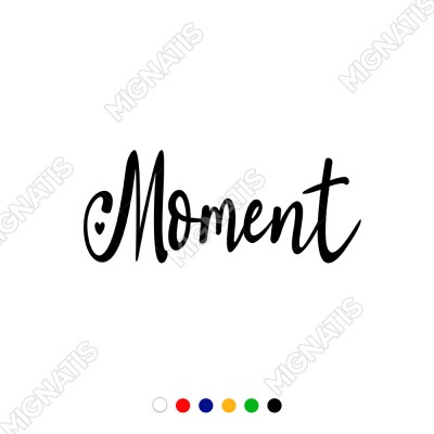 El Yazısı ile Yazılmış Moment Duvar Yazısı Sticker 60x16 cm