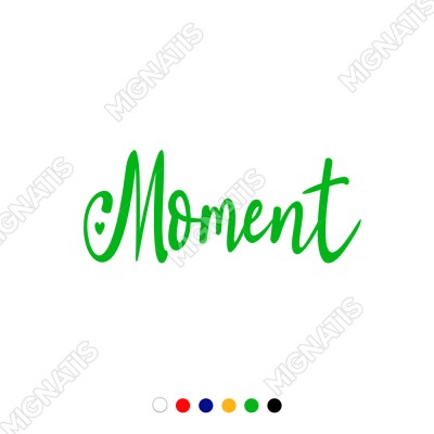 El Yazısı ile Yazılmış Moment Duvar Yazısı Sticker 60x16 cm