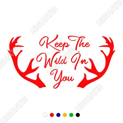 El Yazısı Keep The Wild İn You Duvar Yazısı Sticker 60x30cm