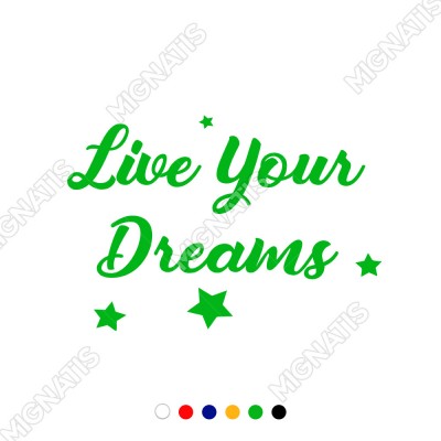 Live Yours Dreams Duvar Yazısı Sticker 60x41cm