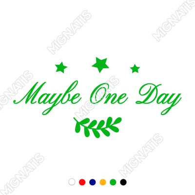 Yıldız ve Maybe One Day Duvar Araç Yazısı Sticker 60x28cm