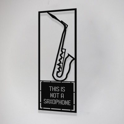 Çerçeve İçinde This İs Not A Saxophone Tasarım Metal Tablosu 70x25cm