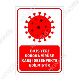 Bu İşyeri Korona Virüse Karşı Dezenfekte Edilmiştir Yazısı Sticker Folyo