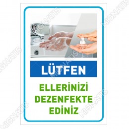 Lütfen Ellerinizi Dezenfekte Ediniz Mavi Renk Sticker Etiket Afiş Yapıştırma