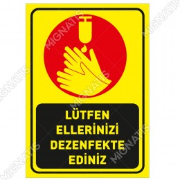 Lütfen Ellerinizi Dezenfekte Ediniz Simgeli Sarı Renk Sticker Etiket Afiş Yapıştırma