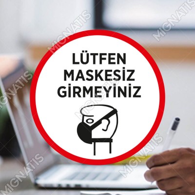 Lütfen Maskesiz Girmeyin Kırmzı Renk Sticker Afiş Cam Yapıştırma Lütfen Maskesiz Girmeyin Kırmzı Renk Sticker Afiş Cam Yapıştırma