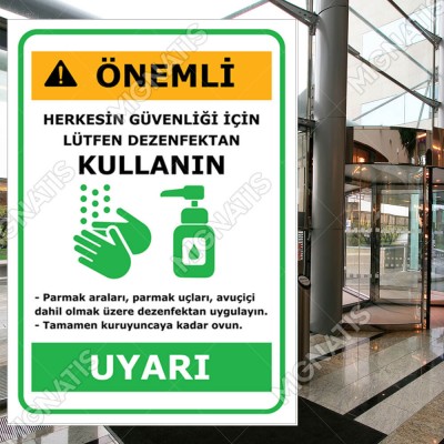 Uyarı Herkesin Güvenliği İçin Lütfen Dezenfektan Kullanın Yazısı Afişi Stickerı