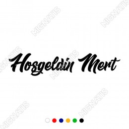 İsme Özel Hoşgeldin Yazısı Stickerı Yapıştırma Araç ve Duvar İçin