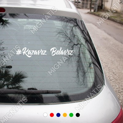 Kazasız Belasız Yazısı Araç ve Duvar İçin Sticker Yapıştırma