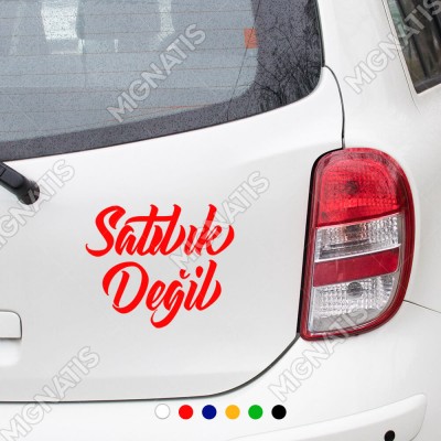 Satılık Değil Yazısı Araç ve Duvar İçin Sticker Yapıştırma