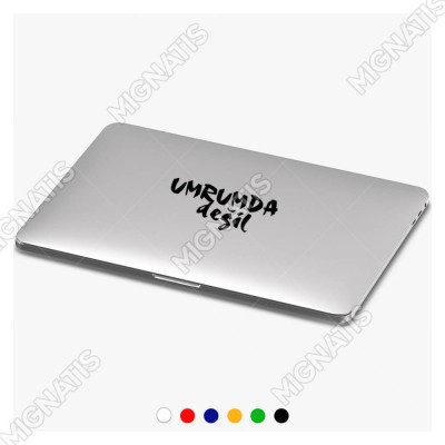 Umrumda Değil Yazısı Araç ve Duvar İçin Sticker Yapıştırma