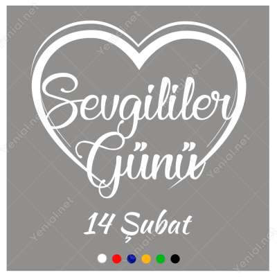 14 Şubat Sevgililer Günü Yazısı Kalpli 100x100cm Sticker
