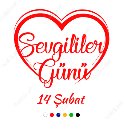 14 Şubat Sevgililer Günü Yazısı Kalpli 100x100cm Sticker