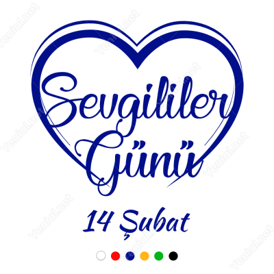 14 Şubat Sevgililer Günü Yazısı Kalpli 100x100cm Sticker