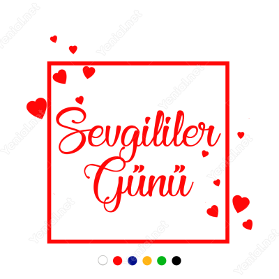 Sevgililer Günü Yazısı ve Kalpler Sticker Yapıştırma