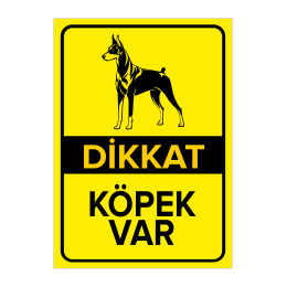 Dikkat Köpek Var Levhası - Doberman Var Levhası