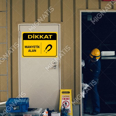 Dikkat Manyetik Alan Levhasi
