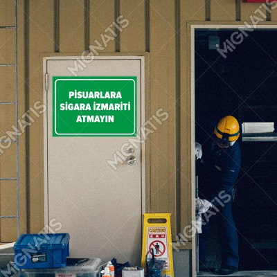 Pisuarlara Sigara İzmariti Atmayın Levhası