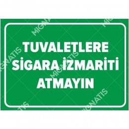 Tuvaletlere Sigara İzmariti Atmayın Levhası